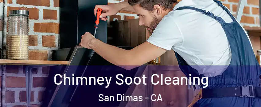  Chimney Soot Cleaning San Dimas - CA