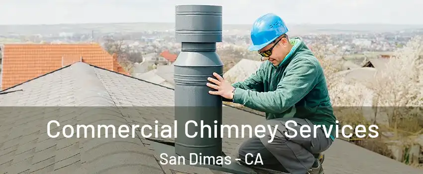  Commercial Chimney Services San Dimas - CA