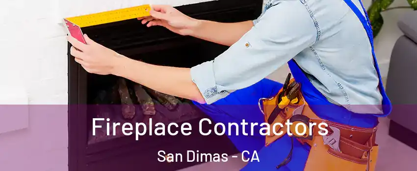  Fireplace Contractors San Dimas - CA