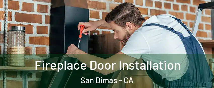 Fireplace Door Installation San Dimas - CA