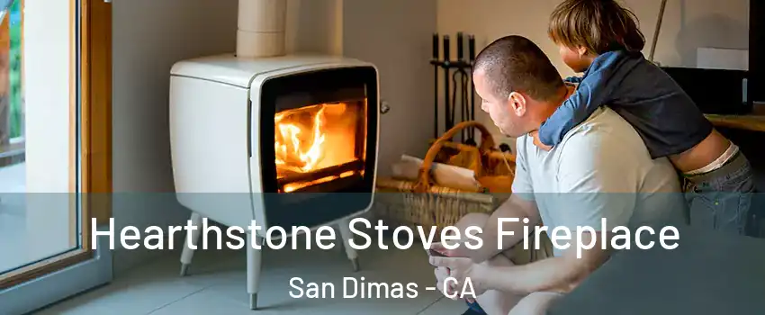  Hearthstone Stoves Fireplace San Dimas - CA