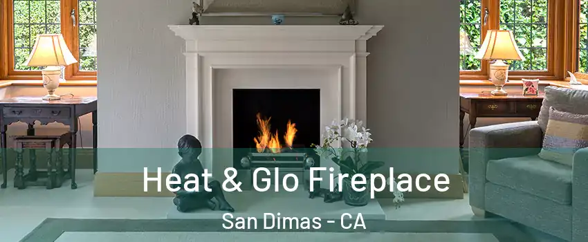  Heat & Glo Fireplace San Dimas - CA