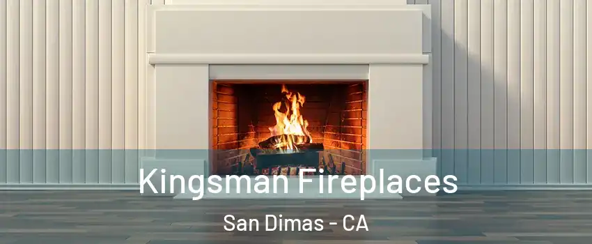  Kingsman Fireplaces San Dimas - CA