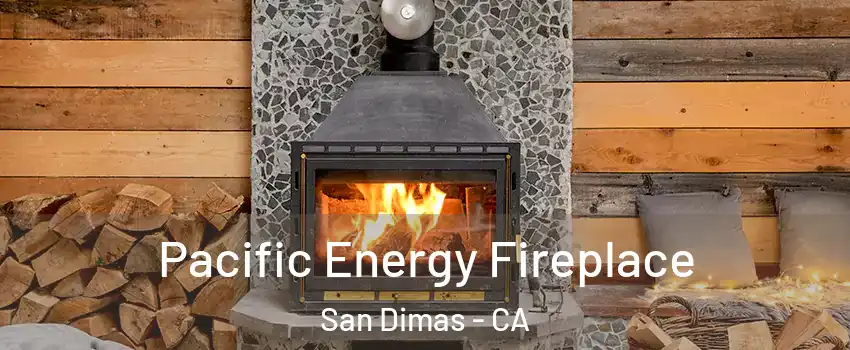  Pacific Energy Fireplace San Dimas - CA
